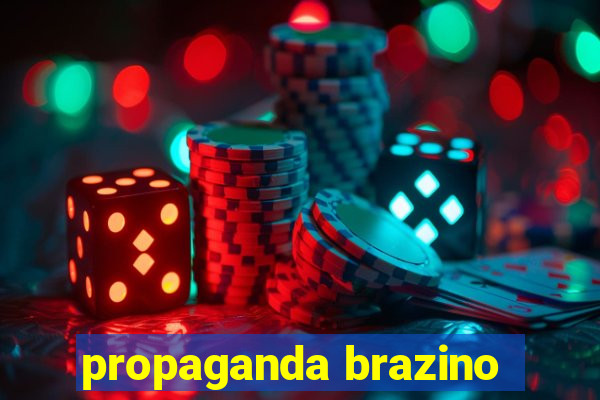 propaganda brazino