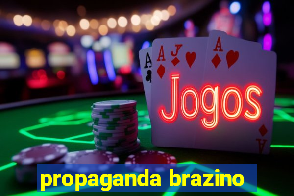 propaganda brazino