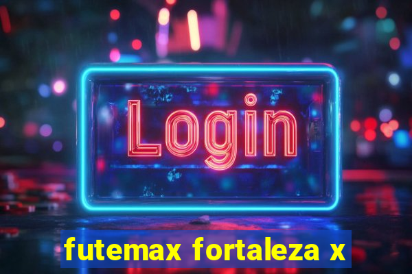 futemax fortaleza x