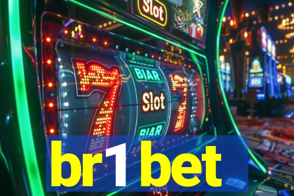 br1 bet