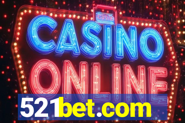 521bet.com