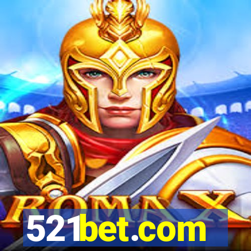 521bet.com