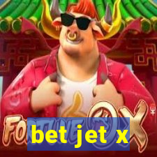 bet jet x