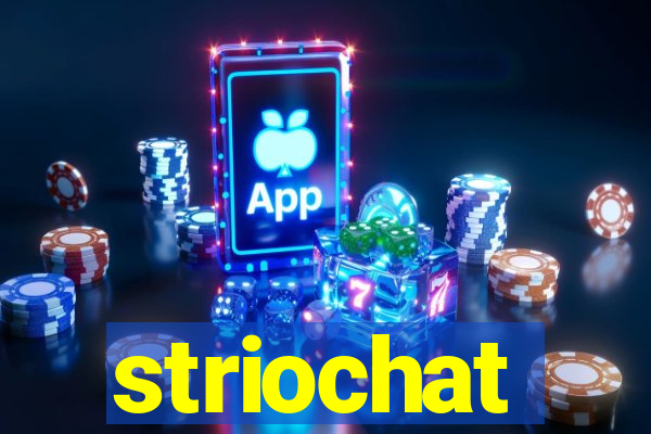 striochat