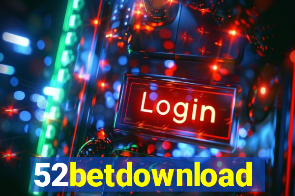 52betdownload