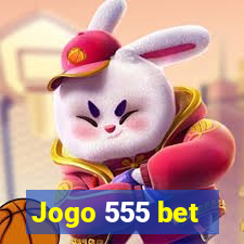 Jogo 555 bet