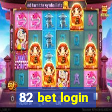 82 bet login