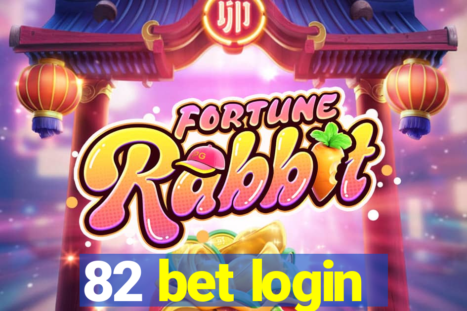 82 bet login