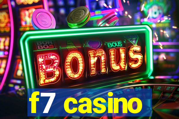 f7 casino