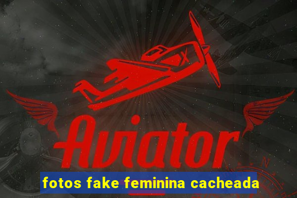 fotos fake feminina cacheada