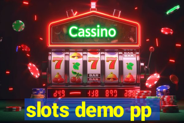 slots demo pp