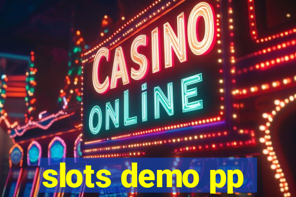 slots demo pp