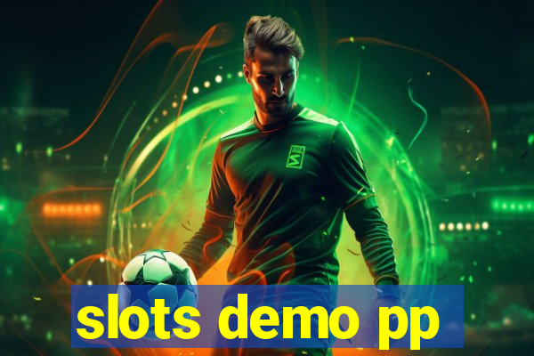 slots demo pp