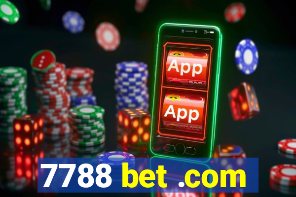 7788 bet .com