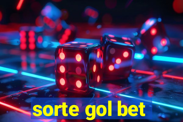 sorte gol bet