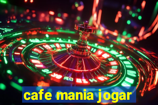 cafe mania jogar