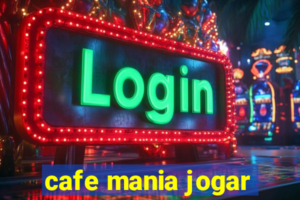 cafe mania jogar