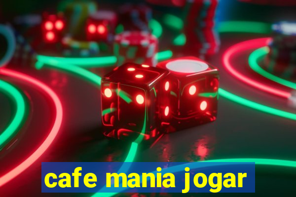 cafe mania jogar