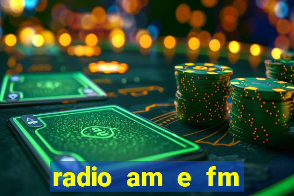 radio am e fm casas bahia