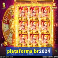 plataforma br2024