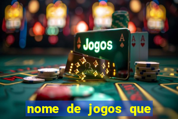 nome de jogos que ganha dinheiro de verdade