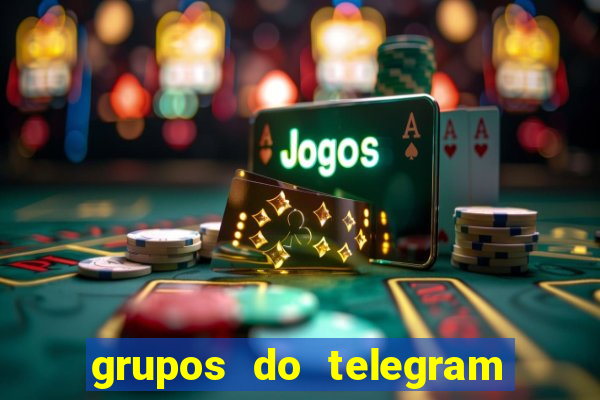 grupos do telegram mais de 18