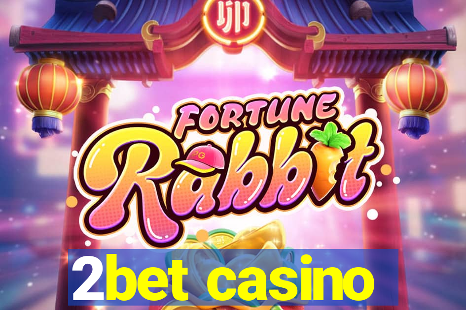 2bet casino