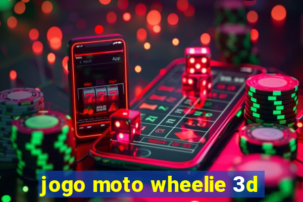 jogo moto wheelie 3d