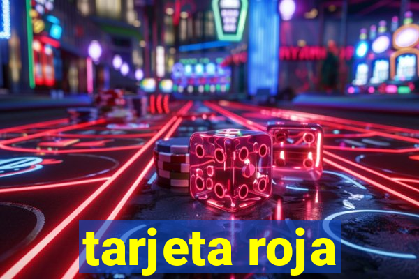 tarjeta roja