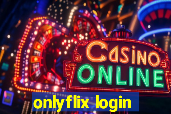 onlyflix login