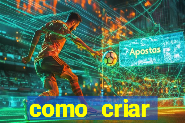 como criar plataforma de jogos do tigre