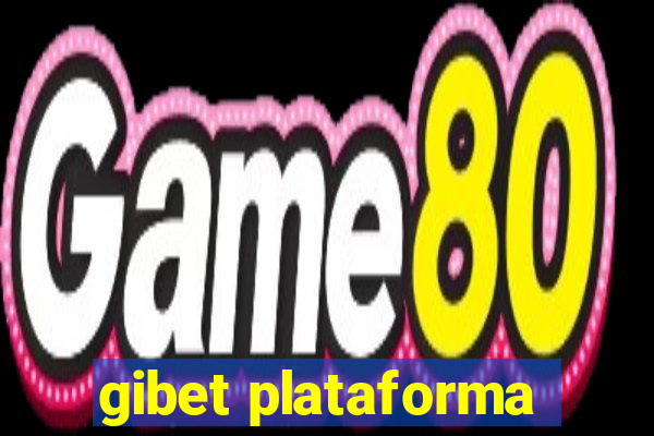 gibet plataforma