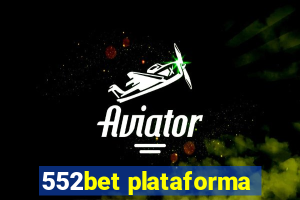 552bet plataforma