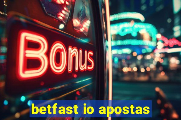 betfast io apostas