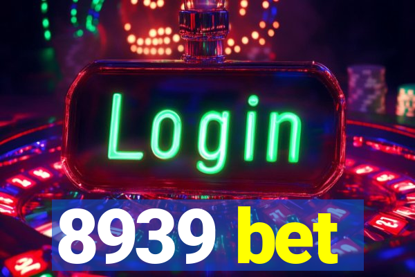 8939 bet