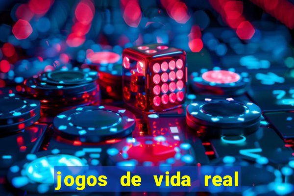 jogos de vida real na escola