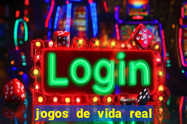 jogos de vida real na escola