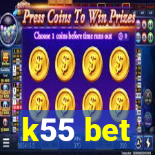 k55 bet