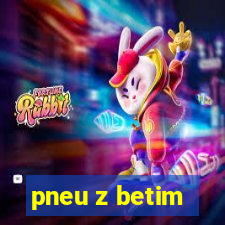 pneu z betim