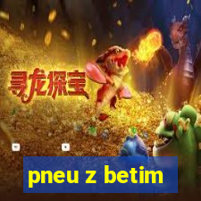 pneu z betim