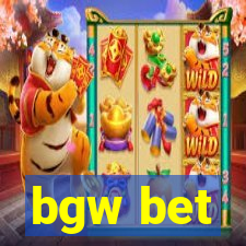 bgw bet