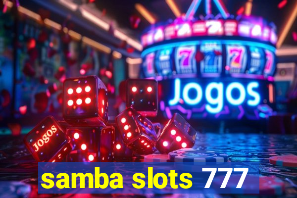 samba slots 777