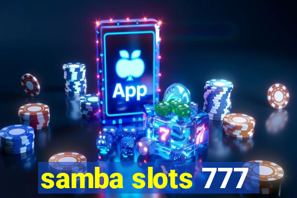 samba slots 777