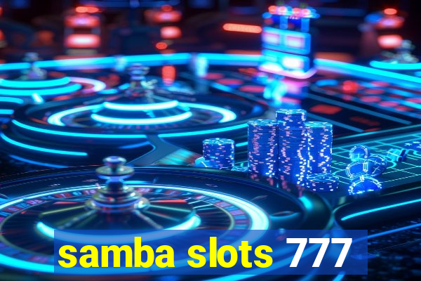 samba slots 777