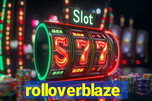 rolloverblaze