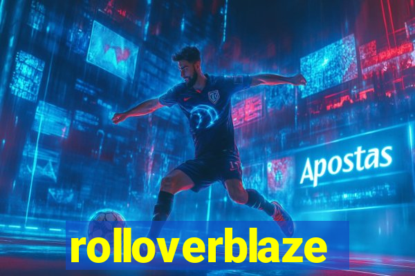 rolloverblaze