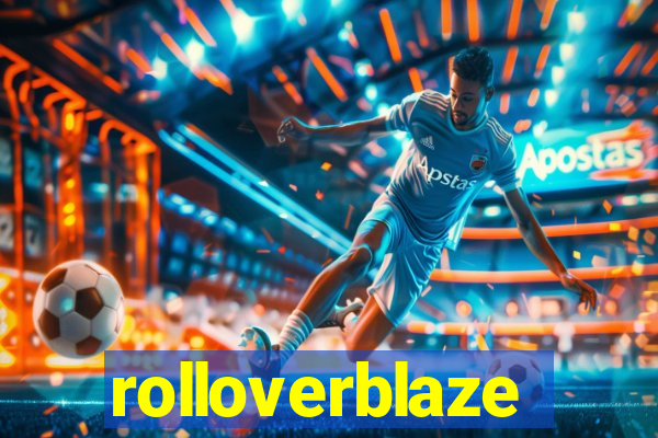 rolloverblaze