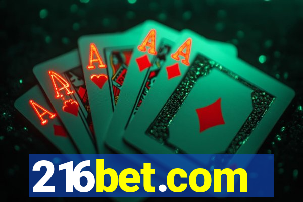 216bet.com