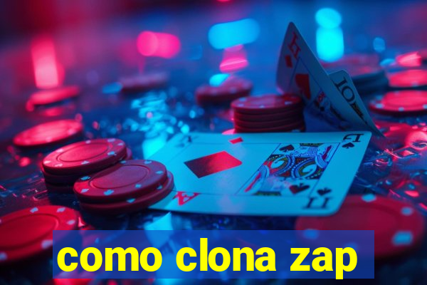 como clona zap