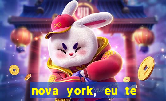 nova york, eu te amo filme completo dublado